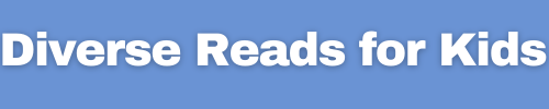 Diverse Reads for Children