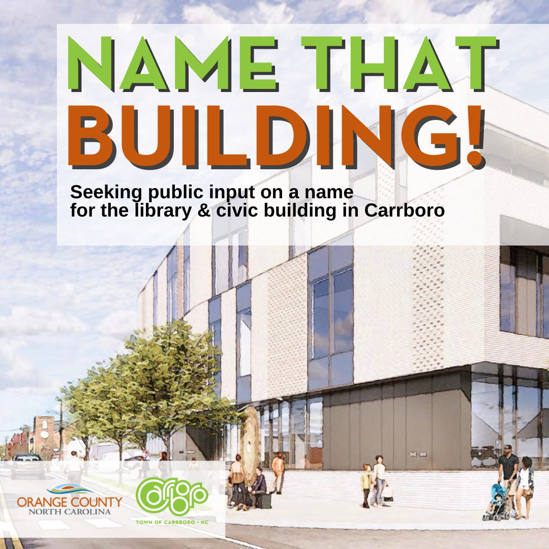Graphic asking for public input in naming project in Carrboro for Southern Branch Library